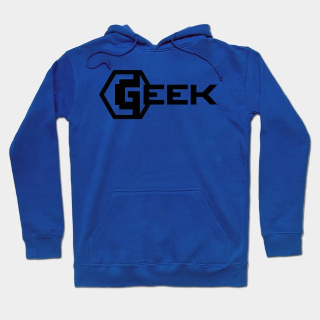 I am a GEEK! Hoodie by spiderman1962